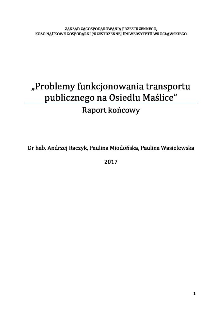 Problemy funkcjonowania transportu publicznego na Osiedlu Maślice - raport końcowy